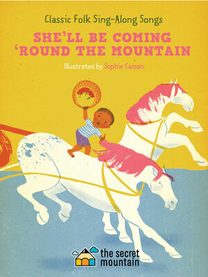 cover image of She'll Be Coming 'Round the Mountain